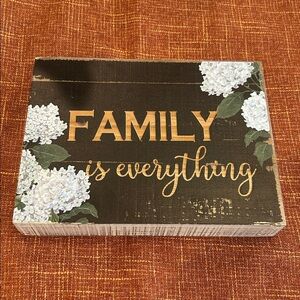 Farmhouse Rustic Wood Block Family is everything sign with flowers distressed